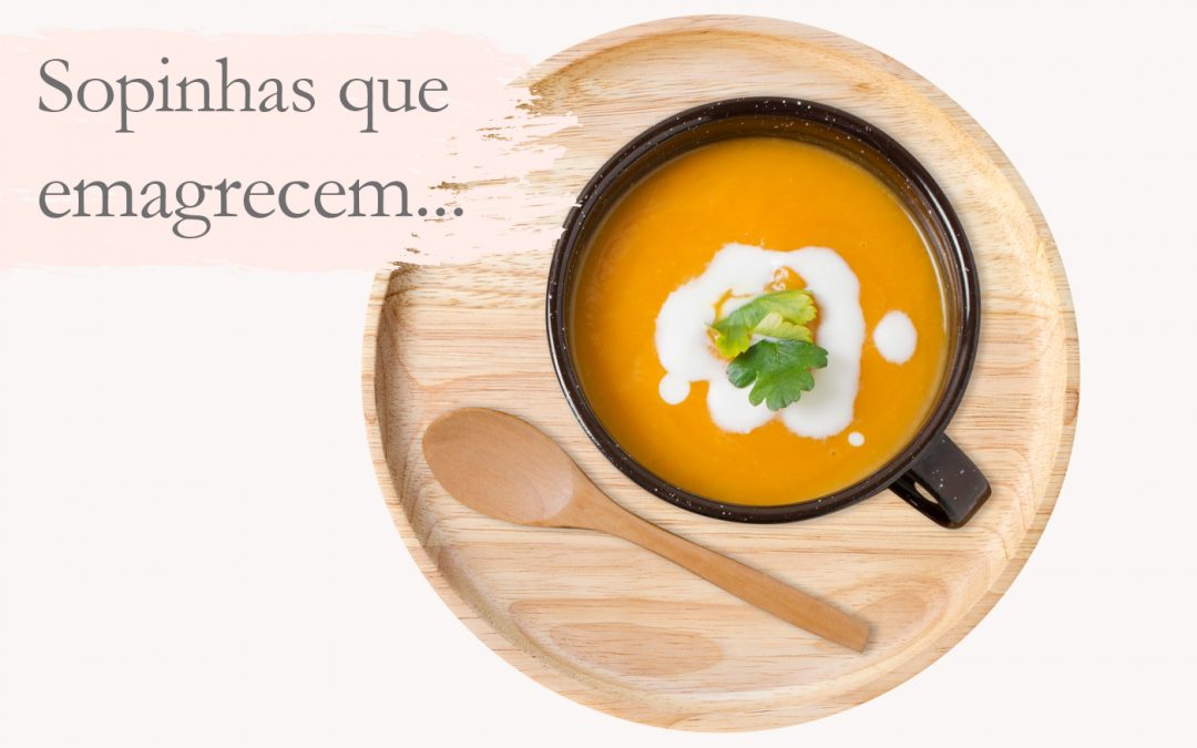 Receitas de sopinhas deliciosas para emagrecer.